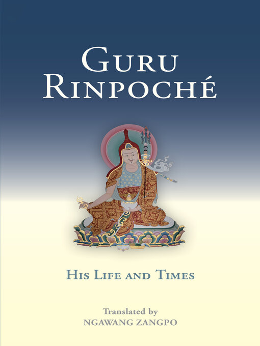 Title details for Guru Rinpoche by Ngawang Zangpo - Available